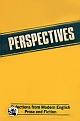 Perspectives: Selections from the Modern English Prose and Fiction