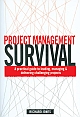 Project Management Survival