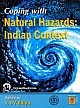 Coping with Natural Hazards: Indian Context