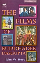  The  Films of Buddhadeb Dasgupta,