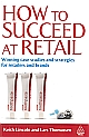 How to Succeed at Retail