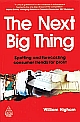 	The Next Big Thing