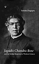 Jagadis Chandra Bose and the Indian Response to Western Science(PB) 