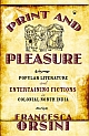 PRINT AND PLEASURE: Popular Literature and Entertaining Fictions in Colonial North India (HB)