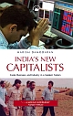 India`s New Capitalists: Caste, Business, and Industry in a Modern Nation (hb)