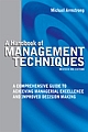 A Handbook of Management Techniques, Revised Edition 3/e 