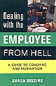 Dealing with the Employee From Hell