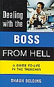 Dealing with the Boss From Hell 