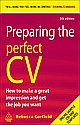 Preparing the Perfect CV, 5/e 