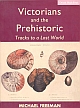 Victorians and the Prehistoric: Tracks to a Lost World (PB)