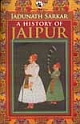 History of Jaipur, A: c 1503-1938 (HB)