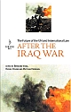 After the Iraq War: The Future of the UN and International Law (HB) 