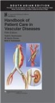Handbook of Patient Care in Vascular Diseases , 5/e