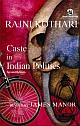 Caste in Indian Politics