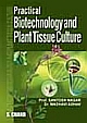 Practical Book Of Biotechnology & Plant Tissu Culture