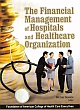 The Financial Management of Hospitals and Healthcare Organizations