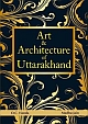 Art and Architecture of Uttarakhand 