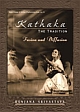 Kathak: The Tradition Fusion and Diffusion