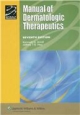 Manual of Dermatologic Therapeutics, 7/e