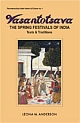 Vasantotsava: The Spring Festivals of India Texts and Traditions
