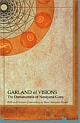 Garland of Visions The Darshanamala of Narayana Guru -- With Extensive Commentary