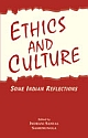 Ethics and Culture Some Indian Reflections