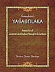 Somadeva`s Yashastilaka Aspects of Jainism, Indian Thought and Culture