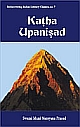 Katha Upanishad With the Original Text in Sanskrit and Roman Transliteration