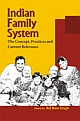 Indian Family System The Concept, Practices and Current Relevance