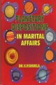 Planetary Dispositions in Marital Affairs