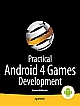 Practical Android 4 Games Development 