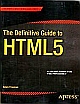 The Definitive Guide To HTML5 