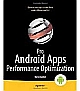 Pro Android Apps Performance Optimization