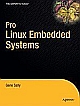 Pro Linux Embedded Systems   