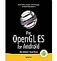 Pro OpenGL ES for Android 