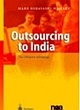 Outsourcing to India: The Offshore Advantage, 2e   