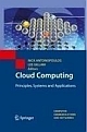 Cloud Computing: Principles, Systems and Applications   