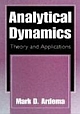 Analytical Dynamics: Theory And Applications 