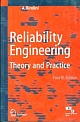 Reliability Engineering: Theory And Practice, 4th Edition 