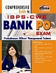 Comprehensive Guide to IBPS - CWE Bank PO Exam: Probationary Officer / Management Trainee