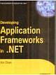 Developing Application Frameworks in .NET   