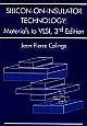 Silicon-on-Insulator Technology : Materials to VLSI J