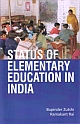Status of Elementary Education in India 