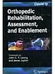 Orthopedic Rehabilitation, Assessment, and Enablement   