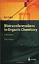 BIOTRANSFORMATION IN ORGANIC CHEMISTRY,4/ED  
