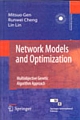 Network Models and Optimization: Multiobjective Genetic Algorithm Approach 