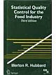 Statistical Quality Control For The Food Industry, 3rd Edition 