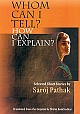 Whom can I tell? How can I explain? Selected short stories