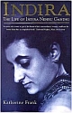 INDIRA : The life of Indira Nehru Gandhi