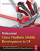 PROFESSIONAL CROSS-PLATFORM MOBILE DEVELOPMENT IN C#